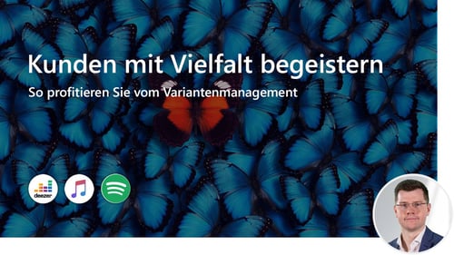 #24 Kunden mit Vielfalt begeistern – So profitieren Sie vom Variantenmanagement