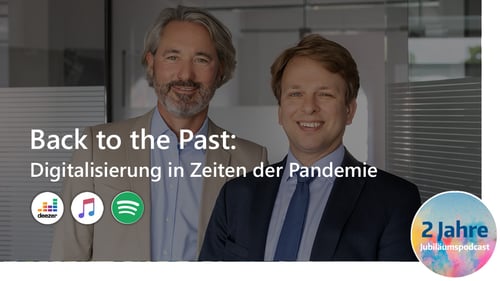 #43 Back to the Past: Digitalisierung in Zeiten der Pandemie