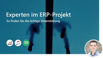 Experten im ERP-Projekt – so finden Sie die richtige Unterstützung 