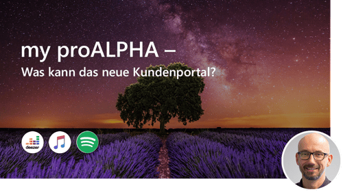 #36 my proALPHA – Was kann das neue Kundenportal?