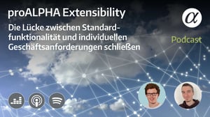 Podcast proALPHA Extensibility
